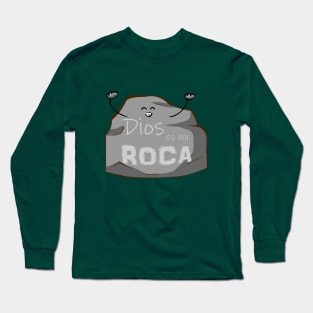 Dios es mi roca Long Sleeve T-Shirt